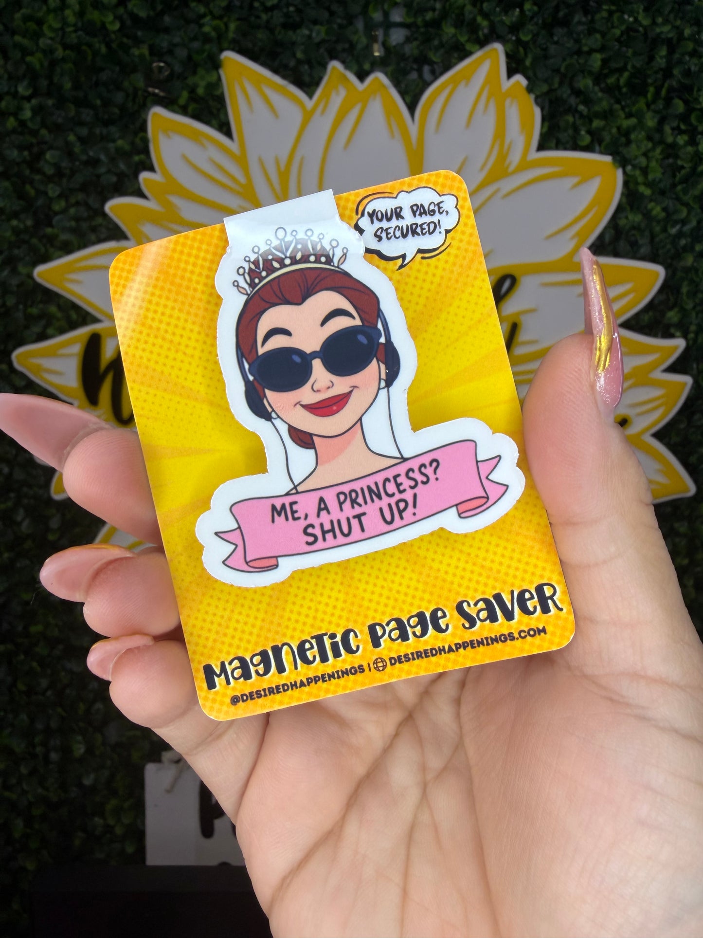 Me, a princess? Shut up!