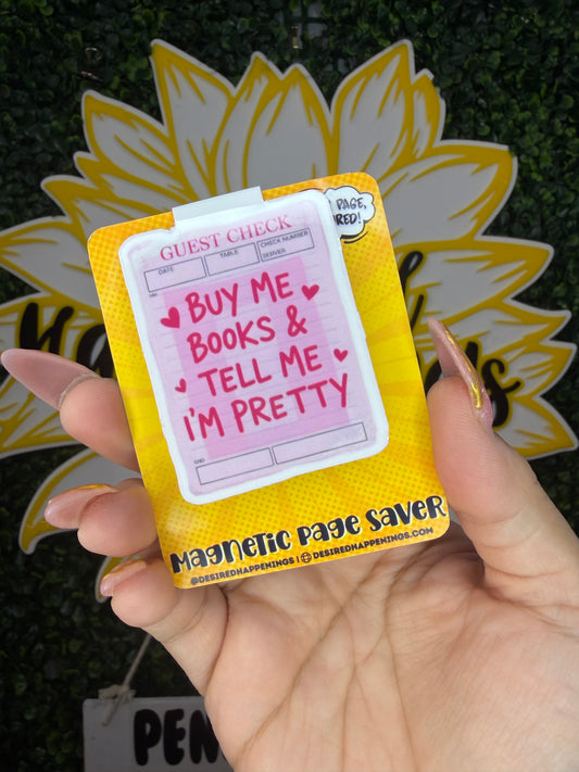 Buy me books & Tell me I’m pretty